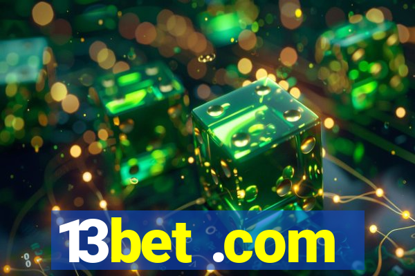 13bet .com